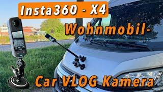 Insta360 X4 - die neue 360 Grad Kamera im Praxistest am / im Wohnmobil