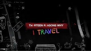13 Reasons Why I Travel, Tape 1: Ryan Wilkes (The Path Less Traveled)