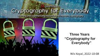 Three Years Cryptography for Everybody