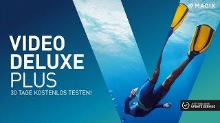 MAGIX Video deluxe Plus – Das perfekte Videostudio