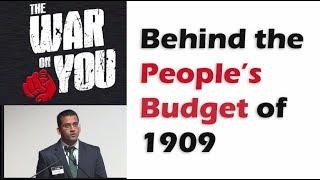 Akhil Patel on the People's Budget 1909 (10/15) - #WarOnYou2017