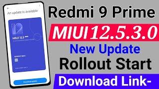 Redmi 9 Prime MIUI 12.5.3.0 New Update Rollout Start | Redmi 9 Prime New Update Rollout in India
