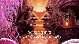Young Thug - Icy Hot (with Doja Cat) [Official Lyric Video]