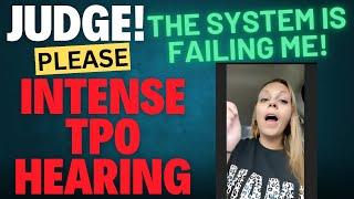 JUDGE the system is FAILING ME   - Intense TPO Reversal Hearing - Judge is MAD #zoom #court #new