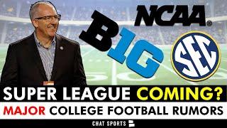 MAJOR College Football Rumors On CFB Super League + Greg Sankey On The SEC & Conference Realignment