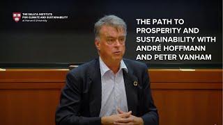 The Path to Prosperity and Sustainability with André Hoffmann and Peter Vanham