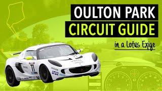 Oulton Park Circuit Guide in Lotus (Onboard Commentary)