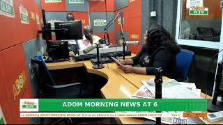 Adom Morning News At 6 on Adom 106.3 FM (13-05-24)