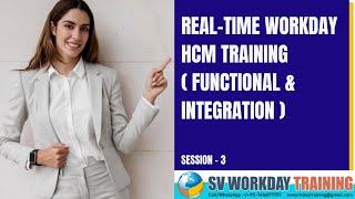 Workday real time training class- 3 | Workday HCM Integration, Certification, and Testing