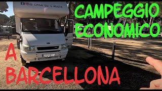 ep.206 Andiamo in un Camping a barcellona per visitare la città