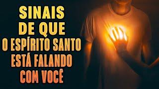 Sinais De Que O Espírito Santo Está Falando Com Você - Ouça A Voz Do Deus