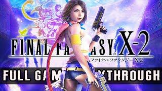 FINAL FANTASY X-2 (2003) 100% FULL GAME | New Game 100% Perfect Story Completion Walkthrough