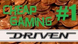 Cheap Gaming | Episode 1: Driven (feat. Jr.)