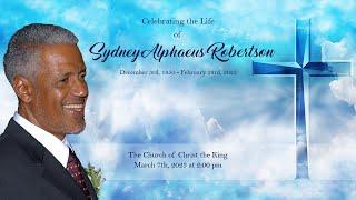 Celebrating The Life of Sydney Alphaeus Robertson