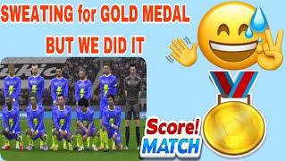 Sweating  for GOLD MEDAL  but we did it  | SCORE MATCH ! GAMEPLAY ️