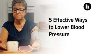 5 Effective Ways to Lower Your Blood Pressure | Healthline