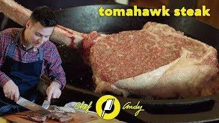 Tomahawk Steak // Chef Andy