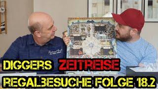 Regalbesuche - Digger bei Euch zu Gast - Folge 18.2 -  Zeitreise Spezial - Martin - Boardgame Digger