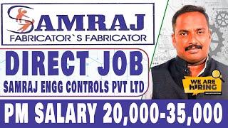 Trainee, On-Roll, Probation வேலை வாய்ப்புகள் SAMRAJ ENGG CONTROLS PVT LTD நிறுவனத்தில் 2024 Tamil