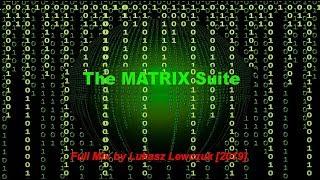 Lukasz Lewczuk - The Matrix Suite - Symphonic Mix [2019]