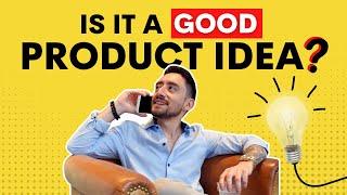 10 Signs You Have a Good Product Idea