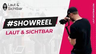 Laut & Sichtbar - Showreel #video