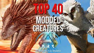 40 BEST Modded Creatures In ARK: Survival Ascended