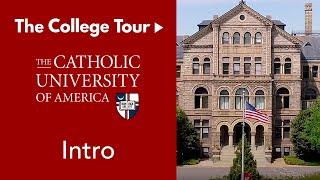 Intro to The Catholic University of America | The College Tour