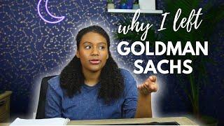 Why I Left Goldman Sachs | a black woman's finance perspective