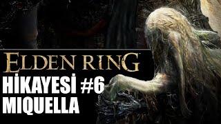 ELDEN RING HİKAYESİ #6 - Miquella The Unalloyed Gold