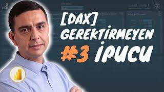 DAX Kullanmadan Yapılabilecek 3 Power BI İpucu