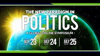 Laszlo Institute presents 'The New Paradigm in Politics' 2021 July 23-25