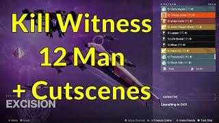 KILL WITNESS 12 Man Mission 5 CUTSCENES Excision BEAT THE WITNESS IN THE FINAL SHAPE