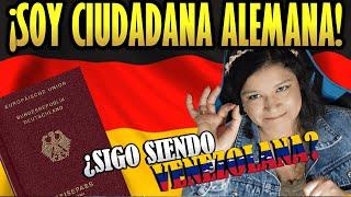 Así me volví CIUDADANA ALEMANA| ¿Dejé de ser VENEZOLANA?| Ciudadanía alemana