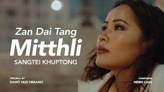 Zan Dai Tang Mitthli Cover II Sangtei Khuptong