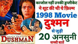 Dushman movie unknown facts shooting locations budget box office revisit making Kajol Ashutosh Rana