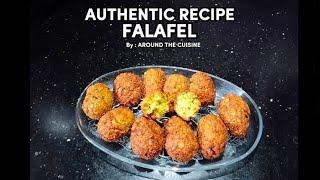 FALAFEL AUTHENTIC RECIPE #aroundthecuisine #falafel #arabicdish