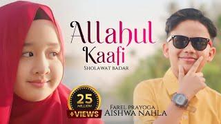 FAREL PRAYOGA Feat. AISHWA NAHLA - ALLAHUL KAAFI x SHOLAWAT BADAR (OFFICIAL MUSIC VIDEO)