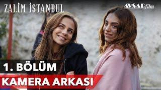 Zalim İstanbul | 1. Bölüm Kamera Arkası 