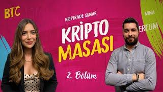 Kripto Masası | 2.Bölüm // Gülben Orhan & Kriptrade Hazine Müdürü Burak Yunuscular