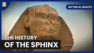 The Origins of the Sphinx - Mythical Beasts - Documentary