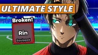 The Ultimate Style For Strikers (Rin) | Blue Lock Rivals