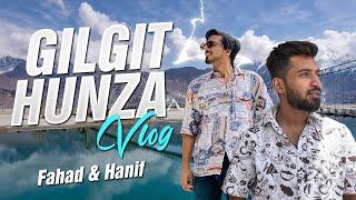 Heaven on the earth- Gilgit and Hunza VLOG | Fahad Zyb Satti, Hanief Khan & Raja Shaheer