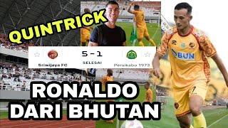 Ronaldo dari Bhutan Bomber Sriwijaya FC Jadi Top Skorer Usai Bantai Persikabo 5-1