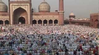 Eid-ul-Fitr : a celebration of Muslim faith in India