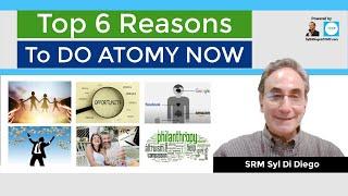 Top 6 Reasons Why To DO ATOMY NOW | SRM Syl Di Diego [5 Min]