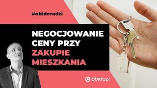 #obidoradzi: Negocjowanie ceny przy zakupie mieszkania z rynku pierwotnego i wtórnego - porady