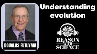 Understanding Evolution | Douglas Futuyma | Reason with science | Evolution of birds |Climate change