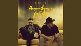 Dime Tu (Extended Mix)