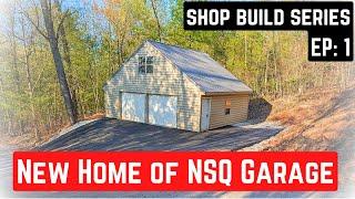 NSQ Garage Build EP 1